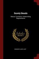 Surety Bonds: Nature, Functions, Underwriting Requirements 1015435173 Book Cover