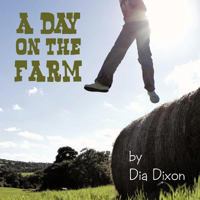 A Day on the Farm 1463427360 Book Cover