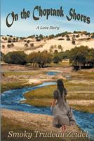 On The Choptank Shores - A Love Story 1937227804 Book Cover
