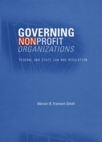 Governing Nonprofit Organizations: Federal and State Law and Regulation 0674013069 Book Cover