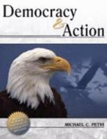 Democracy And Action 0757542069 Book Cover