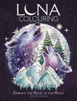Luna Colouring: Embrace the Magic of the Moon 1912785978 Book Cover