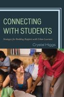 Connecting with Students: Strategies for Building Rapport with Urban Learners 1475806833 Book Cover