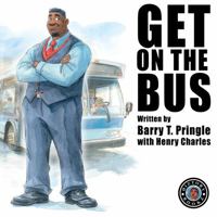 Get On The Bus 1962325253 Book Cover