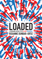Loaded: A Disarming History of the Second Amendment 0872867234 Book Cover