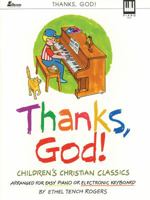 Thanks, God!: Arranged for Easy Piano or Electronic Keyboard 0834192810 Book Cover