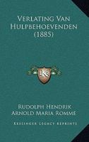 Verlating Van Hulpbehoevenden ...... 1165752530 Book Cover