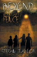 Beyond the Boundary Fence 0648667782 Book Cover
