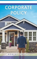 Corporate Policy B0BNP3FRL7 Book Cover