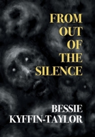 From Out of the Silence 1917113080 Book Cover