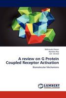 A review on G Protein Coupled Receptor Activation 365923172X Book Cover