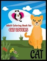 Adult Coloring Book for CAT LOVERS: Stress Relieving Designs for Adults Relaxation 1712767496 Book Cover