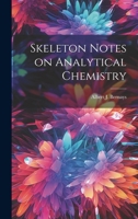 Skeleton Notes on Analytical Chemistry 1021958948 Book Cover