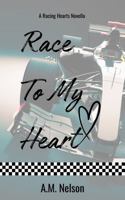 Race To My Heart (Racing Hearts) 0645965308 Book Cover