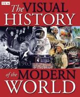The Visual History Of The Modern World 1844427579 Book Cover