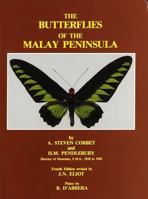 The butterflies of the Malay Peninsula 9839681052 Book Cover