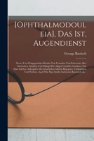 Ophthalmodouleia, das ist, Augendienst 1017860068 Book Cover