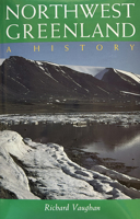 Northwest Greenland: A History 0891010726 Book Cover