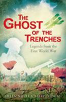 The Ghost of the Trenches and other stories 1472907876 Book Cover