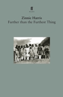 Further Than the Furthest Thing (Ff plays) 0571205445 Book Cover