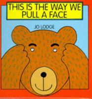 This Is the Way We Make a Face 037032451X Book Cover
