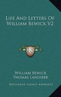Life And Letters Of William Bewick V2 1163095486 Book Cover