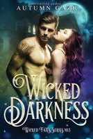 Wicked Darkness B0BLG2HSFP Book Cover