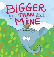 Bigger Than Mine 1739245725 Book Cover