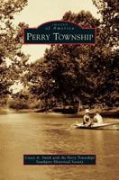 Perry Township 1540235424 Book Cover
