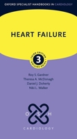 Heart Failure (Oxford Specialist Handbooks in Cardiology) 0192870777 Book Cover