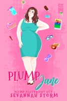 Plump Jane: (The Plump Playwright Act 1) 1067226117 Book Cover