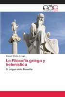 La Filosofía griega y helenística: El origen de la filosofía 6202250313 Book Cover