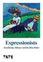 Tate Dialogues: Expressionists companion book 1849769303 Book Cover