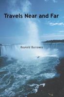 Travels Near and Far 0595369227 Book Cover