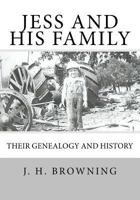 Jess and His Family: Their Genealogy and History 1530980429 Book Cover