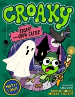 Oxford University Press, USA Croaky Escape from Crow Castle. 0192785257 Book Cover