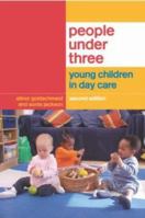 People Under Three: Young Children in Day Care 0415059763 Book Cover