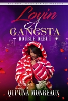 The Royal Family Empires Presents Lovin A Gangsta: Double Debut B0915995Y6 Book Cover