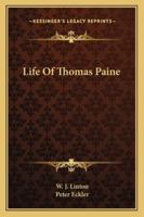 Life of Thomas Paine 1017066825 Book Cover