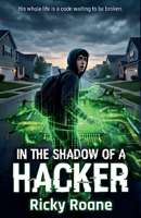 In the Shadow of a Hacker B0G5QN2MCV Book Cover