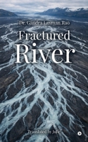 Fractured River B0GY1GFBTL Book Cover