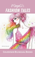 Magali's Fashion Tales: French-English B0CNSMWVNX Book Cover