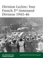 Division Leclerc: The Leclerc Column and Free French 2nd Armored Division, 1940–1946 1472830075 Book Cover