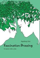 Fascination Drawing: It starts with a dot 1095423355 Book Cover