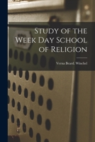 Study of the Week Day School of Religion 1014091705 Book Cover