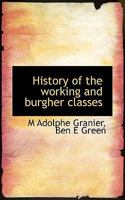 History of the working and burgher classes 1117096084 Book Cover