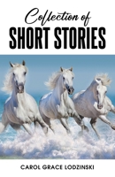 Collection of Short Stories B0DQVVTNP3 Book Cover
