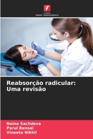 Reabsorção radicular: Uma revisão (Portuguese Edition) 6205217244 Book Cover