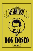 Las aventuras de Don Bosco: Segunda parte (Spanish Edition) B0F6WBDD5R Book Cover