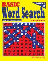 Basic Word Search Puzzles, Vol. 3 1539058107 Book Cover